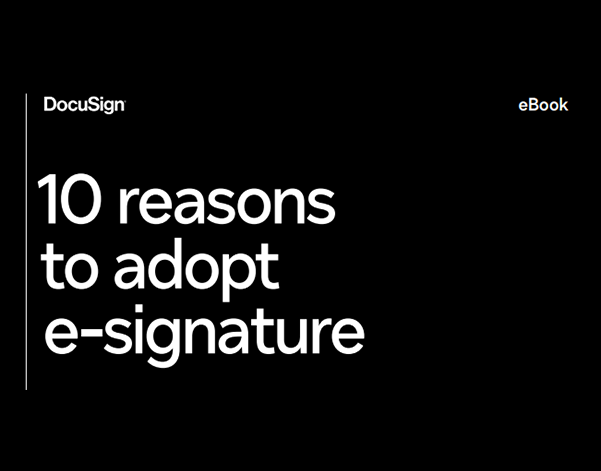 10 reasons to adopt e-signature