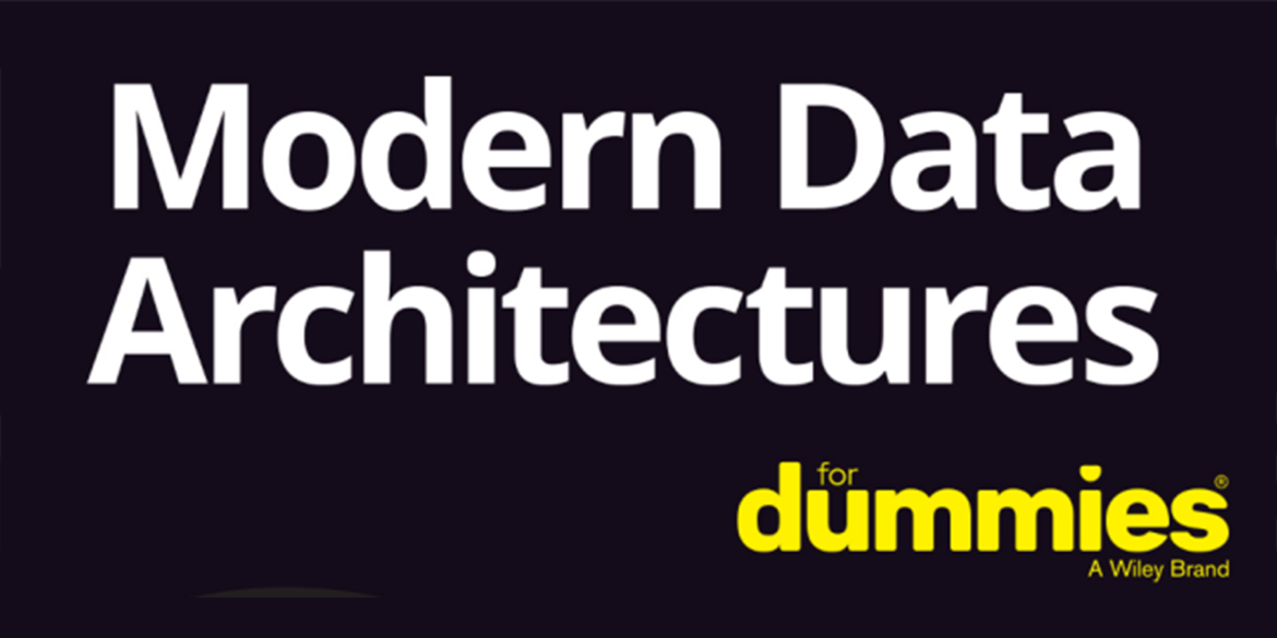 Modern Data Architectures For Dummies®, Informatica Special Edition