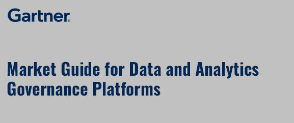 Market Guide for Data and Analytics Governance Platforms (Gartner)